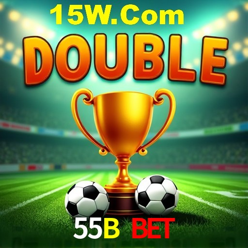 Exclusive Offers 55B Bet